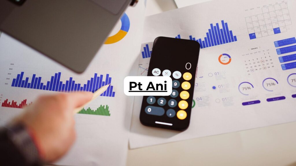 Pt Ani
