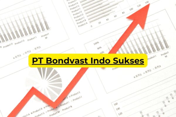 Gaji Pt Bondvast Indo Sukses PT Bondvast Indo Sukses
