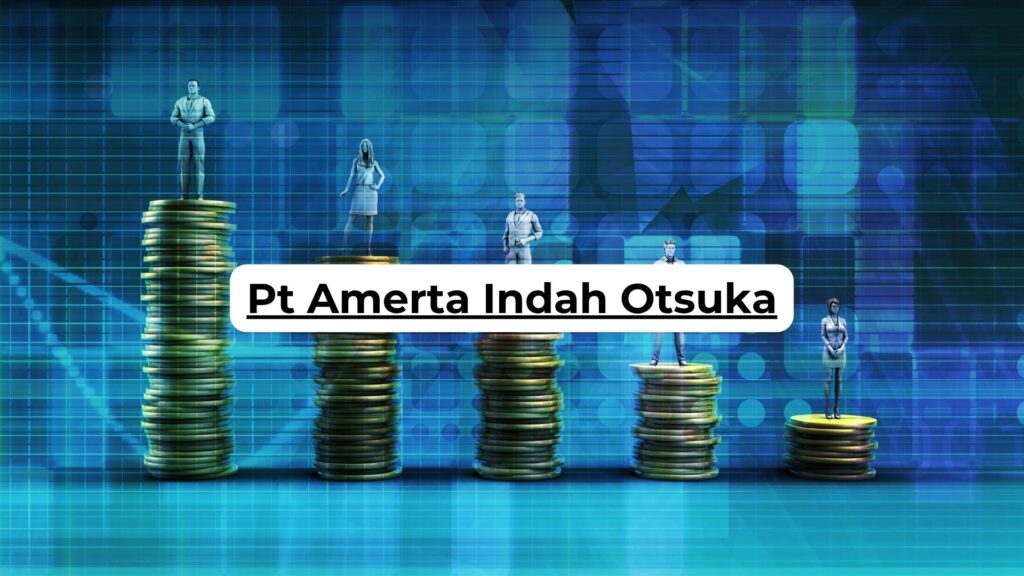 Pt Amerta Indah Otsuka