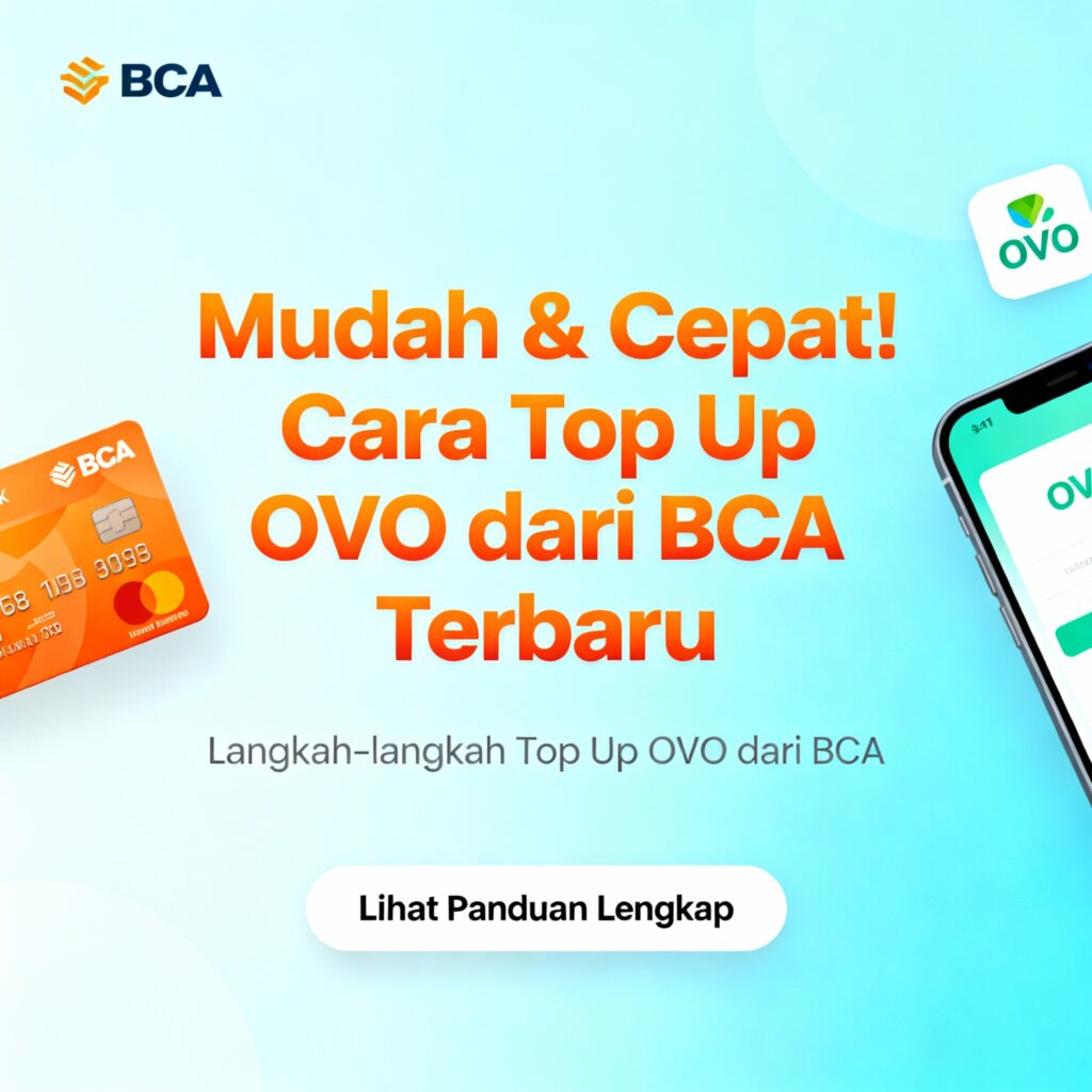 Cepat! Cara Top Up OVO dari BCA Terbaru